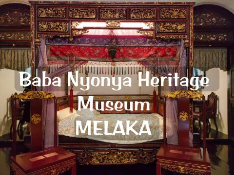 WISATA MELAKA: MUSEUM BABA & NYONYA HERITAGE