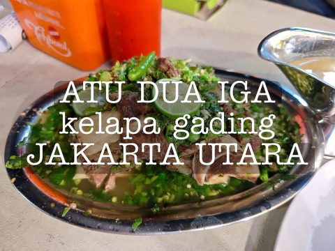 KULINER JAKARTA: ATU DUA IGA, SAPI SEMUANYA