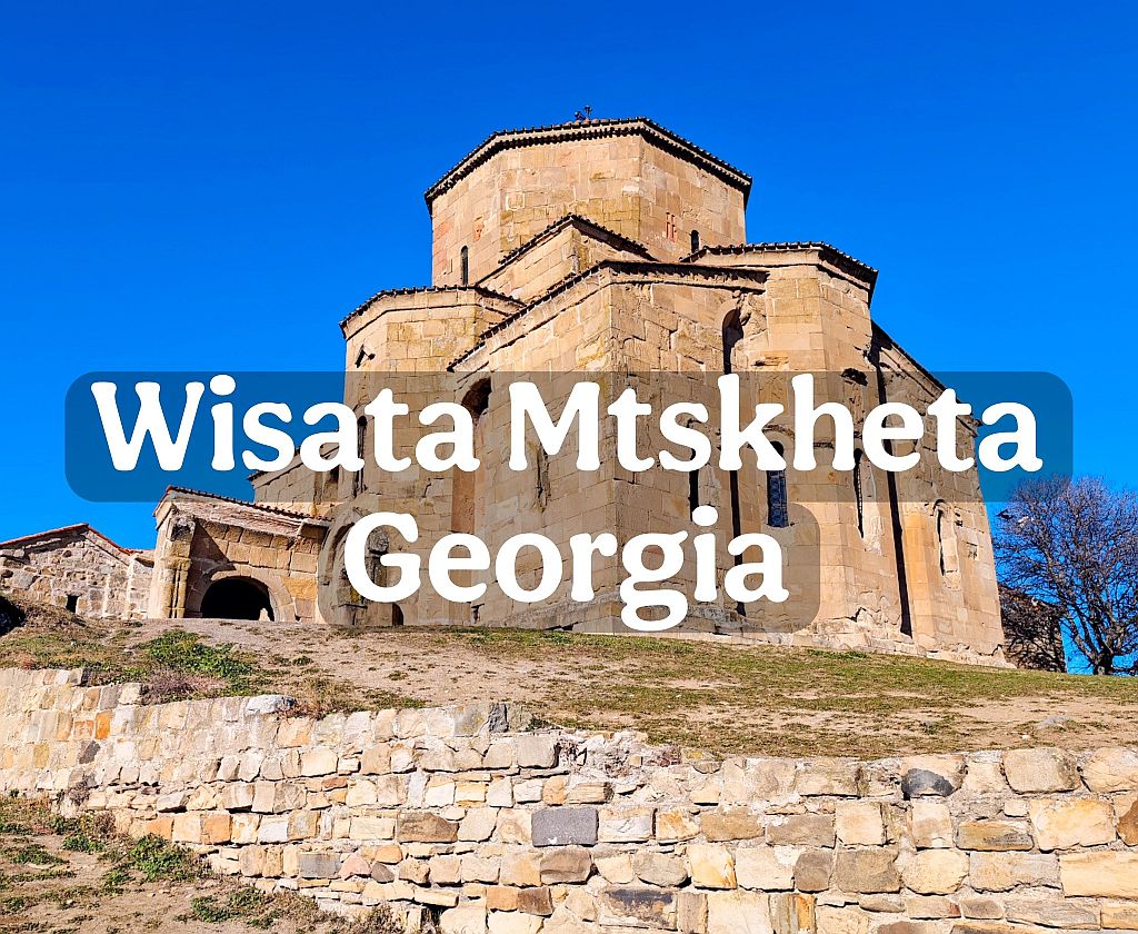 rekomendasi tempat wisata georgia