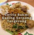 rekomendasi mie ayam enak di gading serpong tangerang