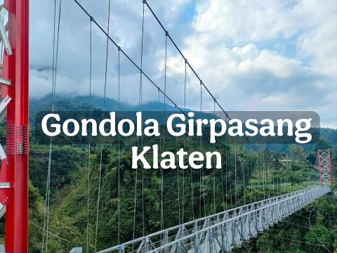 WISATA KLATEN: MENJAJAL GONDOLA GIRPASANG YANG BIKIN CENAT CENUT