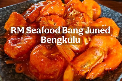 KULINER BENGKULU: IKAN GEBUR DAN UDANG GALAH SEGAR DI RM SEAFOOD BANG JUNED