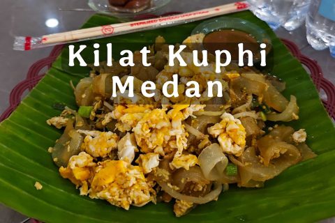 KULINER MEDAN: MENIKMATI SARAPAN DI KILAT KUPHI MEDAN JOHOR