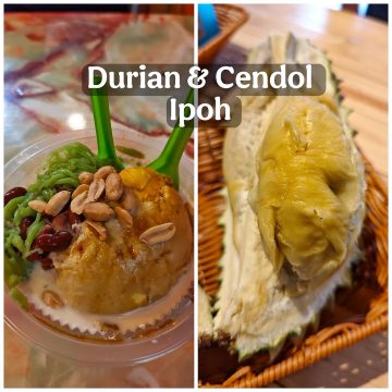 KULINER IPOH: V DURIAN TRADERS DAN CENDOL ABANG KACAK